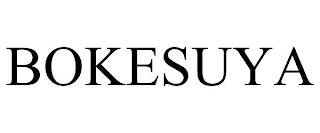 BOKESUYA trademark