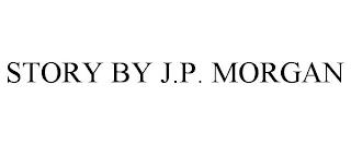 STORY BY J.P. MORGAN trademark