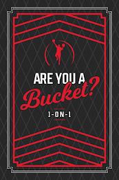 ARE YOU A BUCKET?  1-ON-1 trademark