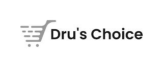 DRU'S CHOICE trademark