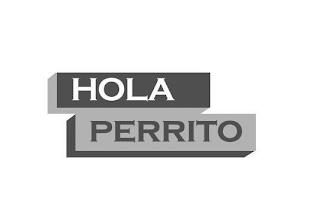 HOLA PERRITO trademark