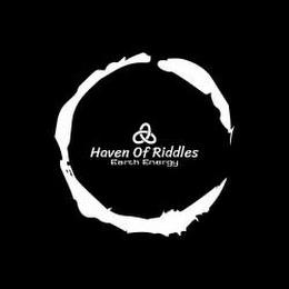 HAVEN OF RIDDLES EARTH ENERGY trademark