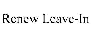 RENEW LEAVE-IN trademark