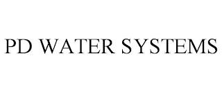 PD WATER SYSTEMS trademark