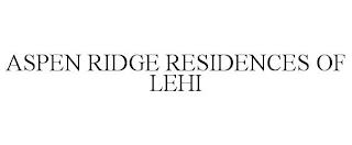 ASPEN RIDGE RESIDENCES OF LEHI trademark