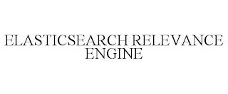 ELASTICSEARCH RELEVANCE ENGINE trademark