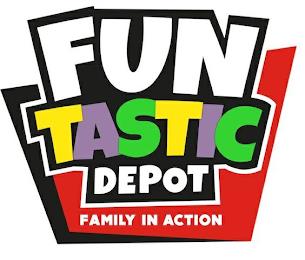 FUN TASTIC DEPOT FAMILY IN ACTION trademark