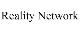 REALITY NETWORK trademark