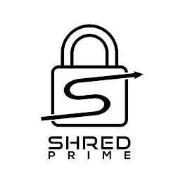 S SHRED PRIME trademark