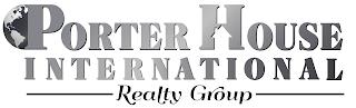 PORTERHOUSE INTERNATIONAL REALTY GROUP trademark