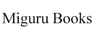 MIGURU BOOKS trademark