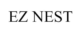 EZ NEST trademark