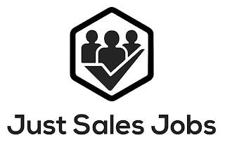 JUST SALES JOBS trademark