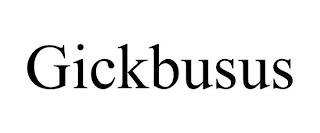 GICKBUSUS trademark