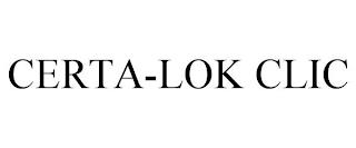 CERTA-LOK CLIC trademark