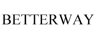 BETTERWAY trademark