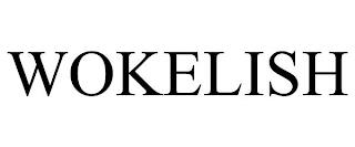 WOKELISH trademark