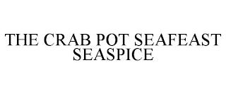 THE CRAB POT SEAFEAST SEASPICE trademark