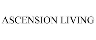 ASCENSION LIVING trademark