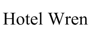 HOTEL WREN trademark