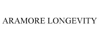 ARAMORE LONGEVITY trademark