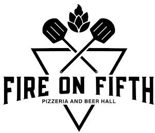 FIRE ON FIFTH PIZZERA AND BEER HALL PERU trademark