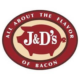 J&D'S ALL ABOUT THE FLAVOR OF BACON trademark