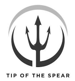 TIP OF THE SPEAR trademark