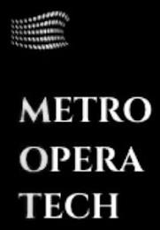 MOT METRO OPERA TECH trademark