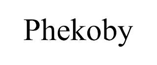 PHEKOBY trademark