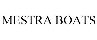 MESTRA BOATS trademark