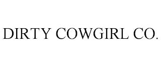 DIRTY COWGIRL CO. trademark