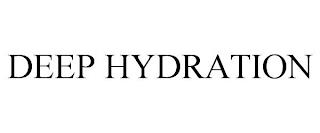 DEEP HYDRATION trademark