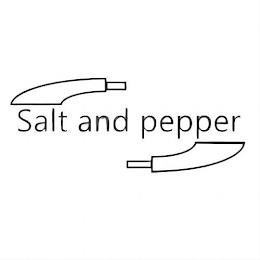 SALT AND PEPPER trademark