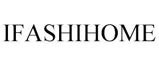 IFASHIHOME trademark