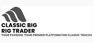 CLASSIC BIG RIG TRADER YOUR PASSION: YOUR PREMIERE PLATFORM FOR CLASSIC TRUCKS trademark