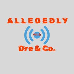 ALLEGEDLY WITH DRE & CO. trademark