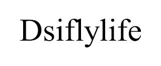 DSIFLYLIFE trademark