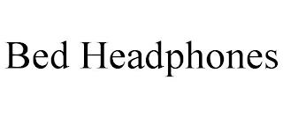 BED HEADPHONES trademark