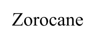 ZOROCANE trademark