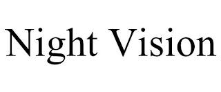 NIGHT VISION trademark