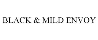 BLACK & MILD ENVOY trademark