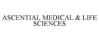 ASCENTIAL MEDICAL & LIFE SCIENCES trademark