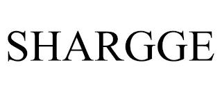 SHARGGE trademark