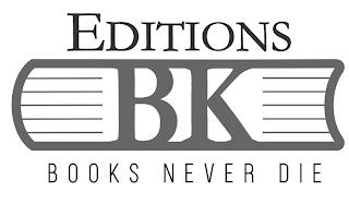 EDITIONS BK BOOKS NEVER DIE trademark