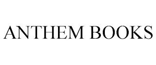 ANTHEM BOOKS trademark