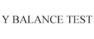 Y BALANCE TEST trademark