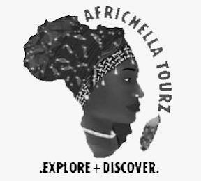 AFRICHELLA TOURZ .EXPLORE + DISCOVER. trademark