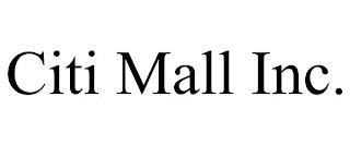 CITI MALL INC. trademark