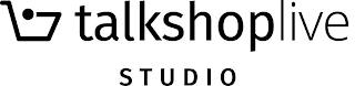 TALKSHOPLIVE STUDIO trademark